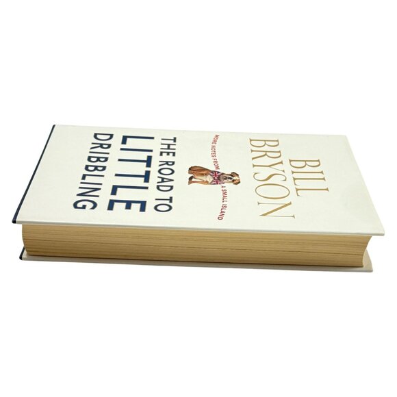 Little Dribbling Bill Bryson HC DJ USA First Edition 2015 UK Travel - Picture 3 of 16